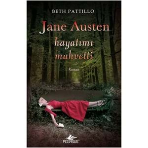 Jane Austen Hayatımı Mahvetti