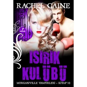 Morganville Vampirleri 10 Isırık Kulübü