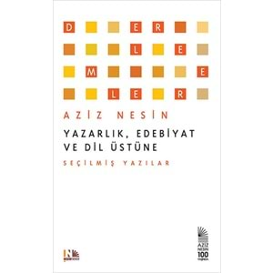 Yazarlık, Edebiyat ve Dil Üstüne