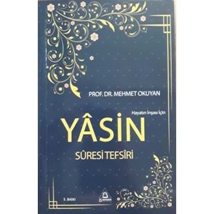 Hayatın İnşası İçin Yasin Suresi Tefsiri