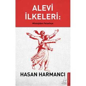Alevi İlkeleri Mitolojiden Felsefeye