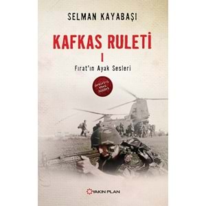 Kafkas Ruleti 1 Fırat'ın Ayak Sesleri