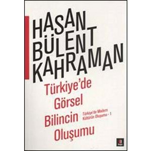 Türkiyede Görsel Bilincin Oluşumu