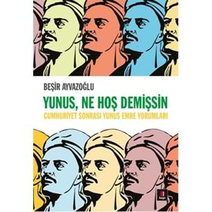 Yunus, Ne Hoş Demişsin