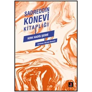 Sadreddin Konevi Kitaplığı - Kırk Hadis Şerhi