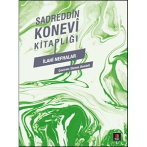 Sadreddin Konevi Kitaplığı / İlahi Nefhalar