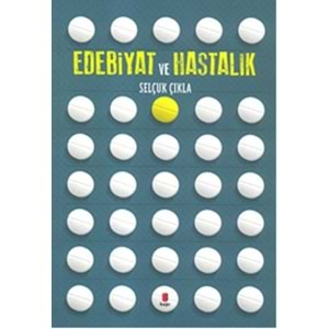 Edebiyat ve Hastalık