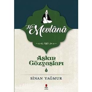 Aşkın Gözyaşları 2 - Mevlana