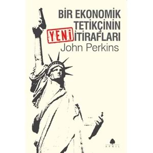 Bir Ekonomik Tetikçinin İtirafları YENİ