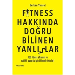 Fitness Hakkında Doğru Bilinen Yanlışlar