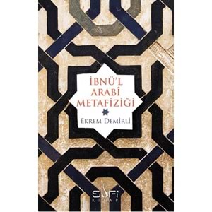İbnü'l Arabi Metafiziği