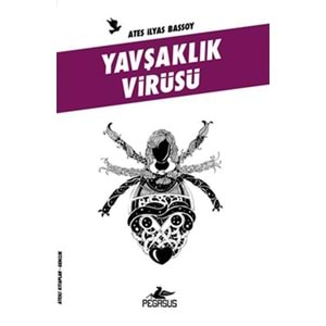 Yavşaklık Virüsü