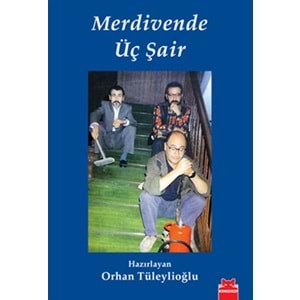 Merdivende Üç Şair