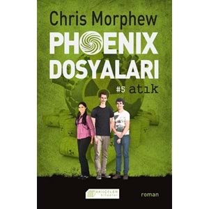 Phoenix Dosyaları: Atık