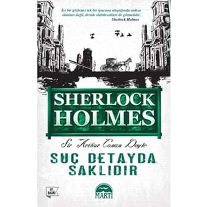 Suç Detayda Saklıdır - Sherlock Holmes