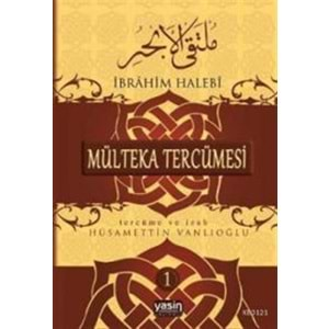 Mülteka Tercümesi Tercüme ve İzah (3 cilt)