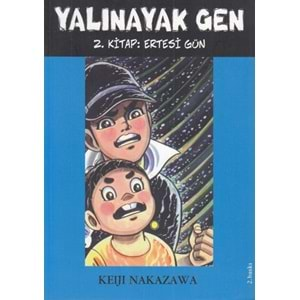 Yalınayak Gen 2.Kitap Ertesi Gün