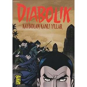 Diabolik 1: Kaybolan Kanlı Yıllar