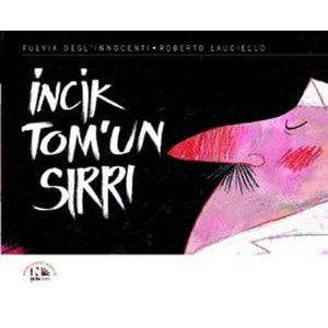 İncik Tomun Sırrı