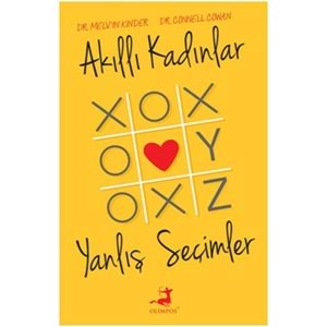 Akıllı Kadınlar Yanlış Seçimler