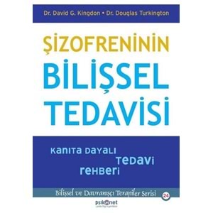 Şizofreninin Bilişsel Tedavisi Kanıta Dayalı