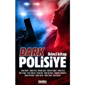 Dark Polisiye 2.Kitap