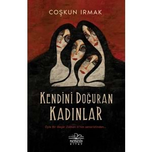 Kenidini Doğuran Kadınlar