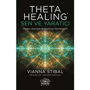 Theta Healing Sen ve Yaratıcı