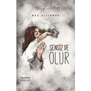 Sensiz De Olur