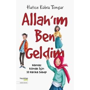 Allah’ım Ben Geldim - Namaz Kılmak İçin 10 Harika Sebep