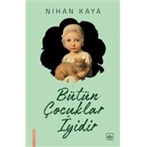 Bütün Çocuklar İyidir