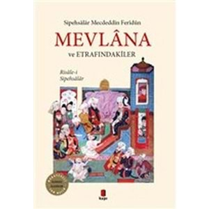 Mevlana ve Etrafındakiler - Risale-i Sipehsalar