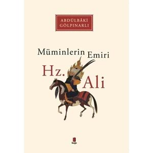 Müminlerin Emiri - Hz. Ali