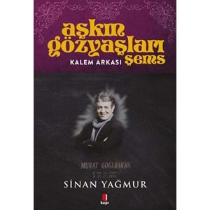 Kalem Arkası - Aşkın Gözyaşları Şems