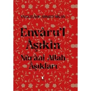 Envarul Aşıkın - Nurani Allah Aşıkları