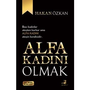 Alfa Kadını Olmak