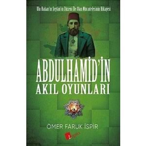 Abdulhamid'in Akıl Oyunları