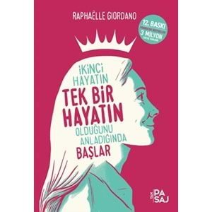 İkinci Hayatın Tek Bir Hayatın Olduğunu Anladığında Başlar