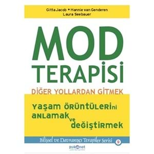 Mod Terapisi: Diğer Yollardan Gitmek
