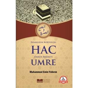 İnsanlığın Kurtuluşu Hac Ömrün Bereketi Umre