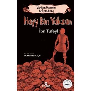 Varlığın Gizemini Arayan Genç Hayy Bin Yakzan