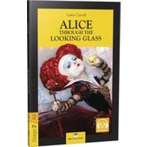 STAGE-2 ALICE THROUGH THE LOOKING GLASS - İNGİLİZCE HİKAYE