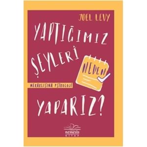 Yaptığımız Şeyleri Neden Yaparız Ciltli
