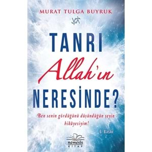 Tanrı Allah'ın Neresinde