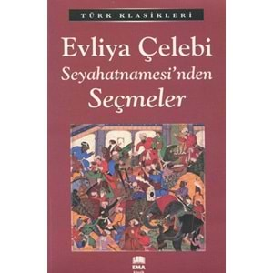 Evliya Çelebi Sey.Seçmeler/Emaklasik