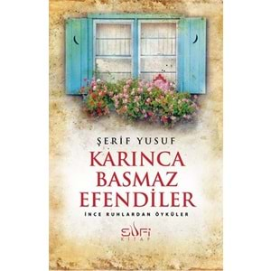 Karınca Basmaz Efendiler