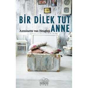 Bir Dilek Tut Anne