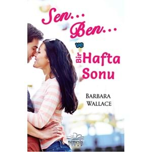 Sen, Ben ve Bir Hafta Sonu