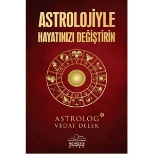 Astrolojiyle Hayatınızı Değiştirin