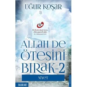 Allah De Ötesini Bırak 2 Niyet